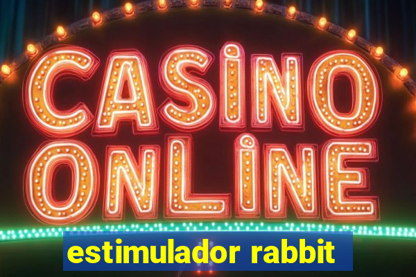 estimulador rabbit